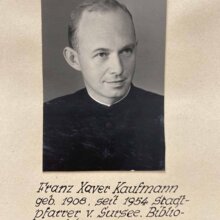 Franz Xaver Kaufmann, geboren 1908, seit 1954 Stadtpfarrer von Sursee